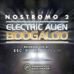 Nostromo 2: Electric Alien Boogaloo