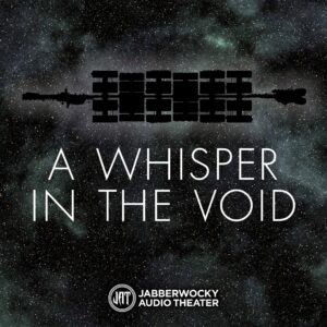 A Whisper in the Void